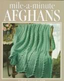 Cover of: Mile-a-minute afghans