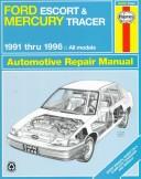 Ford Escort & Mercury Tracer automotive repair manual by Alan Ahlstrand