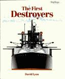 Cover of: The first destroyers | Lyon, David