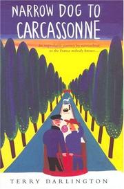 Cover of: Narrow Dog to Carcassonne by Terry Darlington    