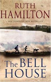 Cover of: Bell House, The by Ruth Hamilton