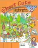 Cover of: Short cuts: an interactive English course