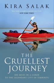 Cover of: The Cruellest Journey by Kira Salak