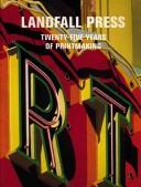 Cover of: Landfall Press: twenty-five years of printmaking