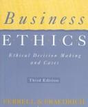 Cover of: Business ethics by O. C. Ferrell