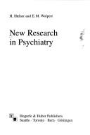 Cover of: New research in psychiatry by edited by Heinz Häfner and Eugen M. Wolpert