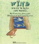 Cover of: Wind, what makes you move? by Francesca Grazzini