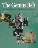 Cover of: The genius belt: the story of the arts in Bucks County, Pennsylvania