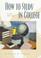 Cover of: How to study in college