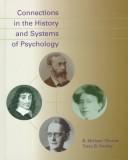 Cover of: Connections in the history and systems of psychology by B. Michael Thorne, B. Michael Thorne