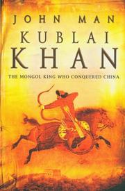 Cover of: Kublai Khan by John Man