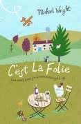 Cover of: C'est La Folie