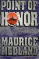 Cover of: Point of honor by Maurice Medland