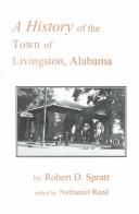Cover of: A history of the town of Livingston, Alabama