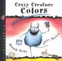 Cover of: Crazy creature colors