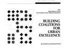 Cover of: Building coalitions for urban excellence: 1995 Rudy Bruner Award for Excellence in the Urban Environment