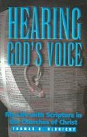 Cover of: Hearing God's voice: my life with scripture in the Churches of Christ