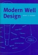 Cover of: Modern well design by Bernt Sigve Aadnøy