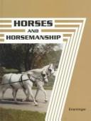 Cover of: Horses and horsemanship by M. Eugene Ensminger