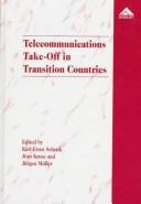 Cover of: Telecommunications take-off in transition countries by edited by Karl-Ernst Schenk, Jörn Kruse, Jürgen Müller.