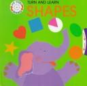Cover of: Turn and learn shapes
