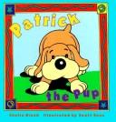 Cover of: Patrick the pup