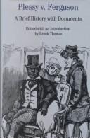 Plessy V. Ferguson by Brook Thomas