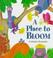 Cover of: A place to bloom