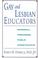 Cover of: Gay and lesbian educators
