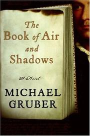 Cover of: The Book of Air and Shadows by Michael Gruber