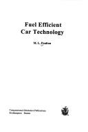 Cover of: Fuel efficient car technology by M. L. Poulton