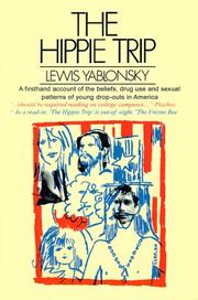 Cover of: The Hippie Trip by Lewis Yablonsky, Lewis Yablonsky