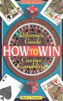 Cover of: Reference guide to casino gambling by Henry J. Tamburin, Henry J. Tamburin