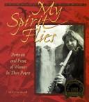 My spirit flies by M. Cathy Angell