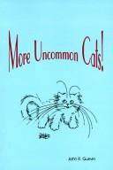 Cover of: More uncommon cats!