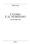 Cover of: L' uomo e il numinoso: l'educazione religiosa a Roma