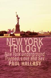 New York Trilogy by Paul Hallasy