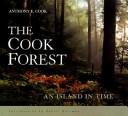 The Cook Forest by Anthony E. Cook