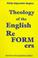 Cover of: Theology of the English reformers