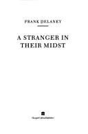 Cover of: A stranger in their midst
