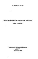 Cover of: Polscy uchodźcy w Rumunii, 1939-1945: studia i materiały