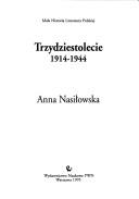 Cover of: Trzydziestolecie 1914-1944