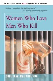 Women who love men who kill by Sheila Isenberg