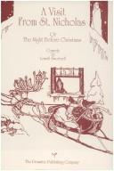 Cover of: A visit from St. Nicholas, or, The night before Christmas