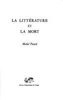 Cover of: La littérature et la mort by Michel Picard