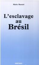 Cover of: esclavage au Brésil