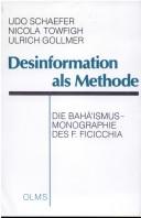 Cover of: Desinformation als Methode: die Bahā'ismus-Monographie des F. Ficicchia