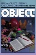 Cover of: Special object lessons for young children | Greg Squyres