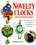 Cover of: Novelty clocks for woodworkers