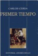 Cover of: Primer tiempo by Carlos Cerda